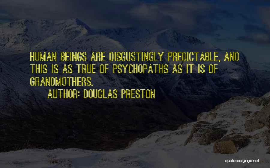 Douglas Preston Quotes 1092644