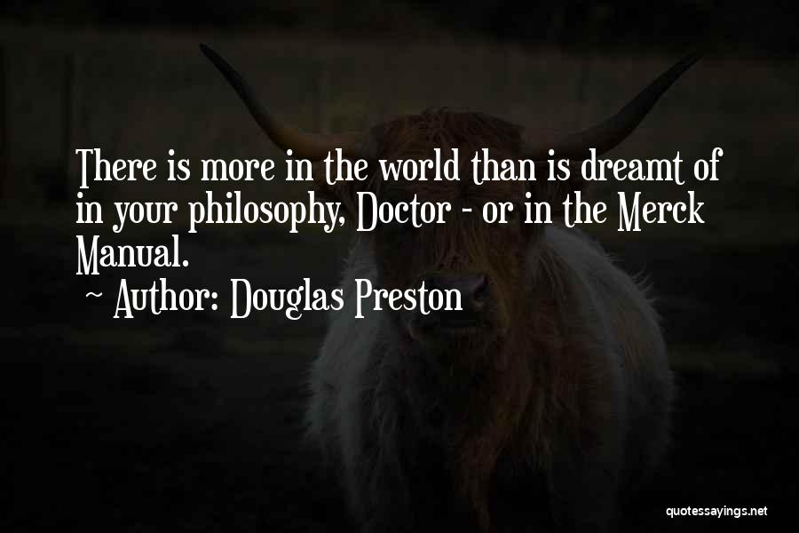 Douglas Preston Quotes 1263611
