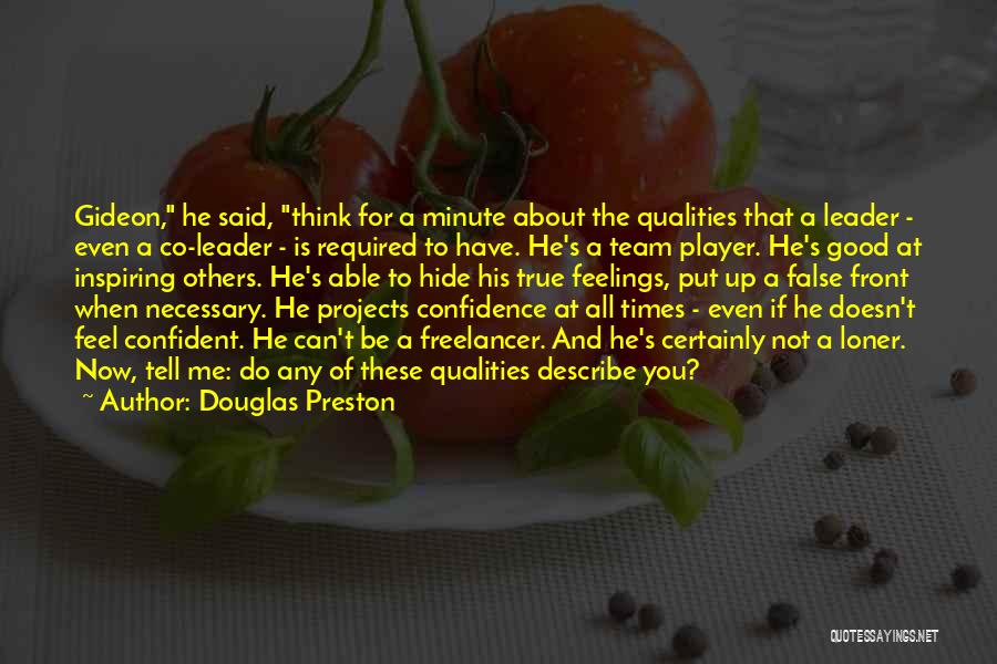 Douglas Preston Quotes 1428616