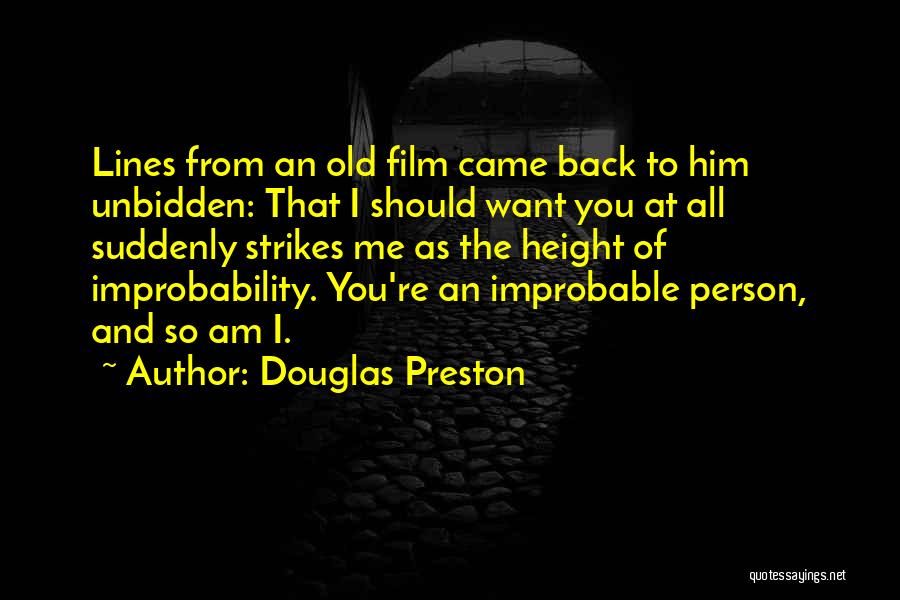 Douglas Preston Quotes 1456352