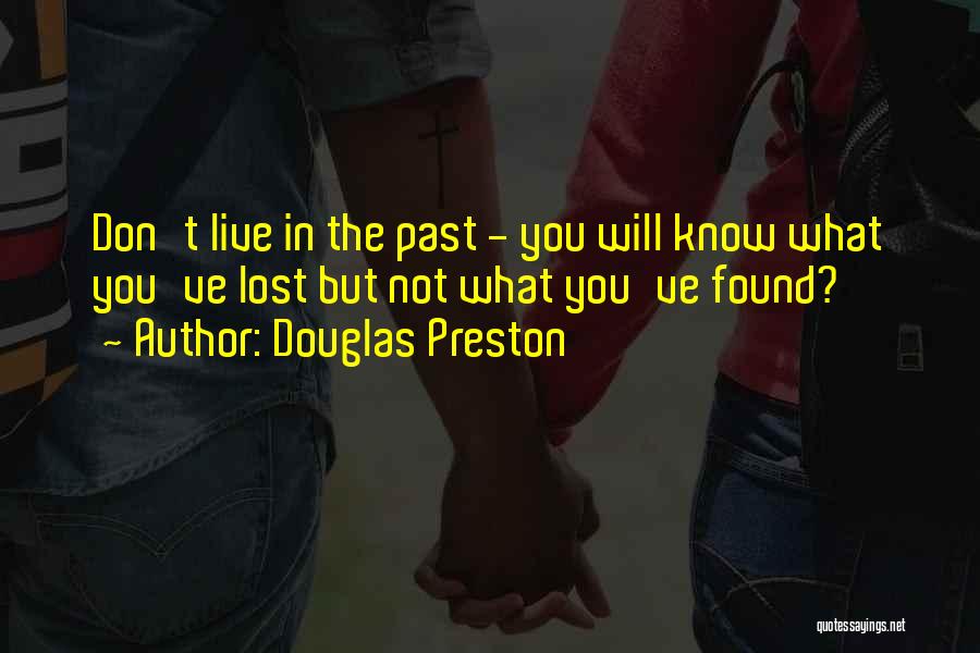 Douglas Preston Quotes 156022