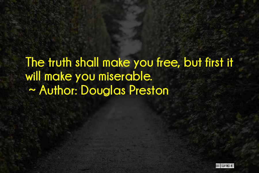 Douglas Preston Quotes 164480