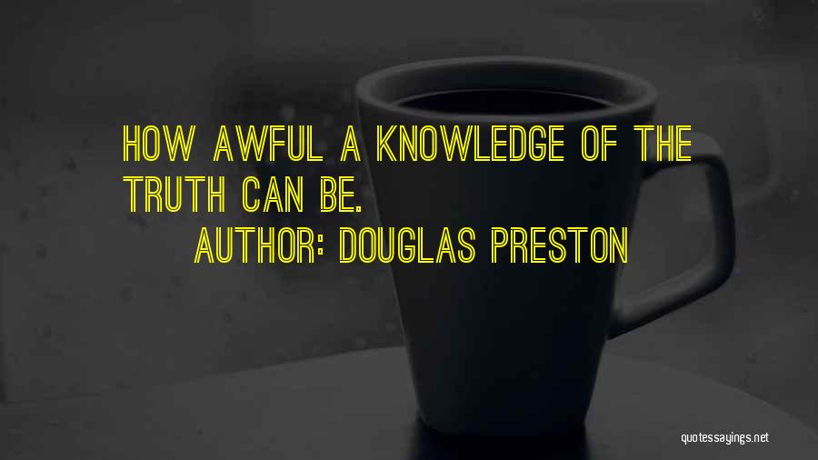 Douglas Preston Quotes 172028