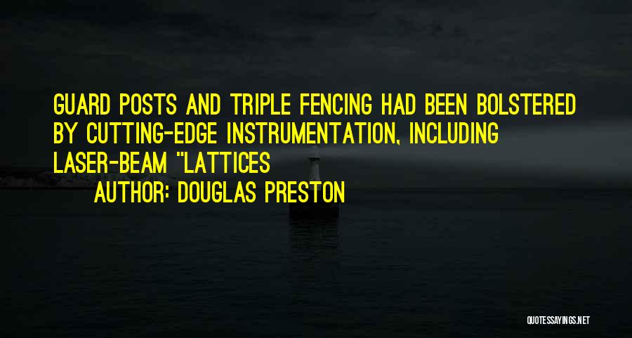 Douglas Preston Quotes 1773522