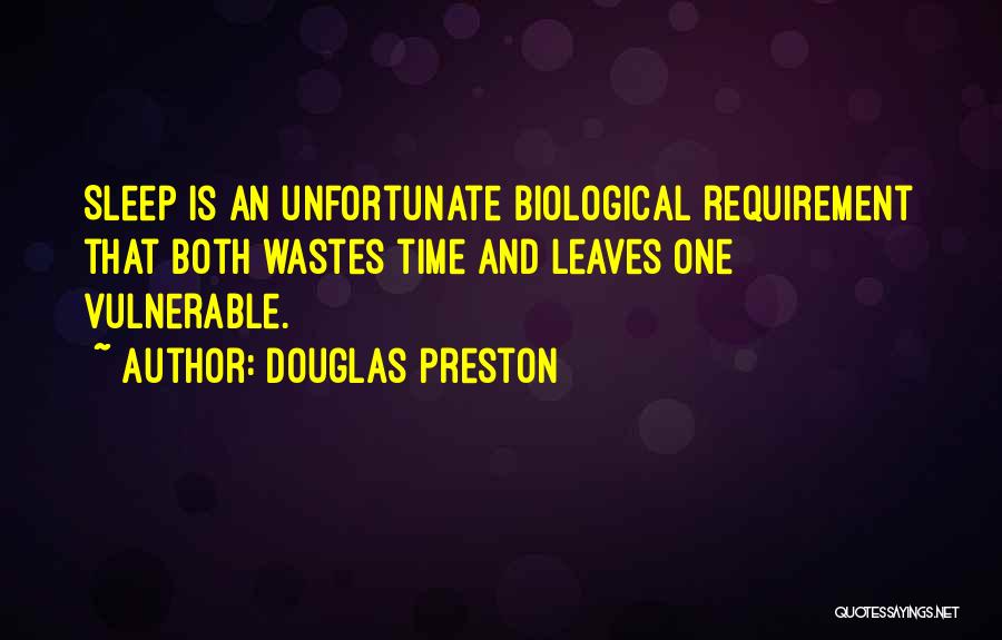 Douglas Preston Quotes 1835846