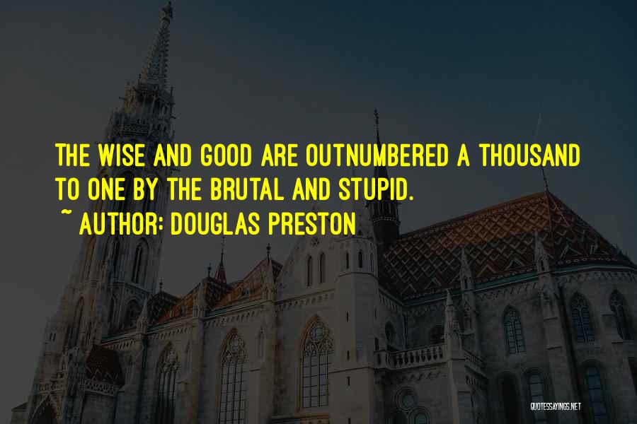 Douglas Preston Quotes 1990900