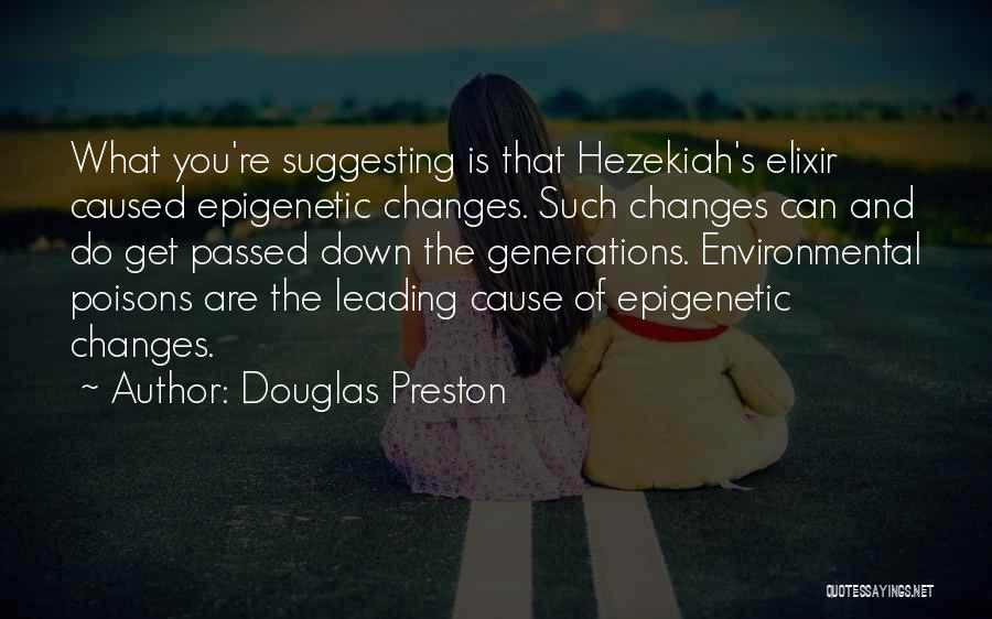 Douglas Preston Quotes 928035