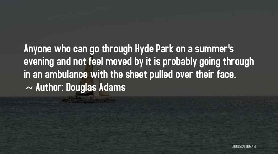 Douglas Quotes By Douglas Adams