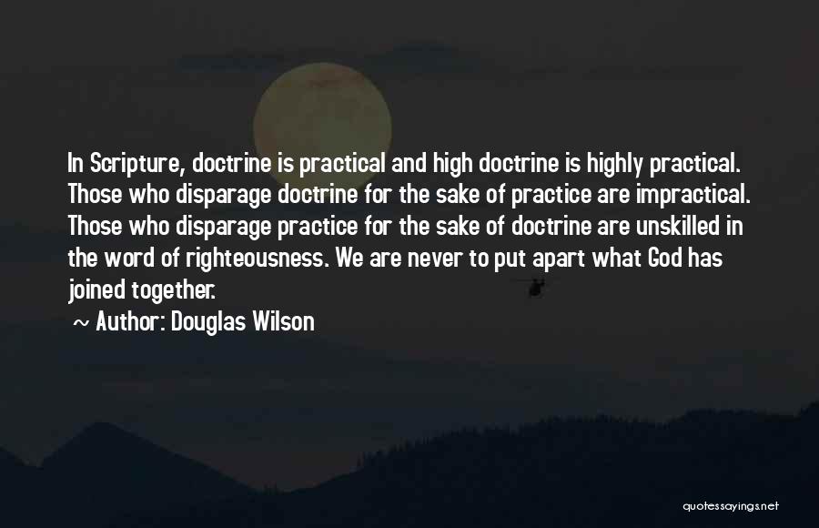 Douglas Quotes By Douglas Wilson