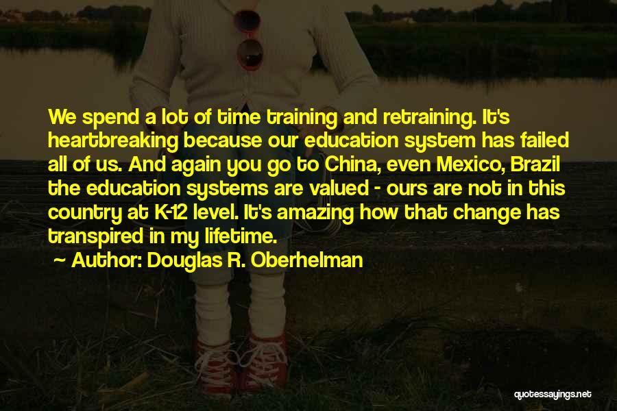 Douglas R. Oberhelman Quotes 1586993