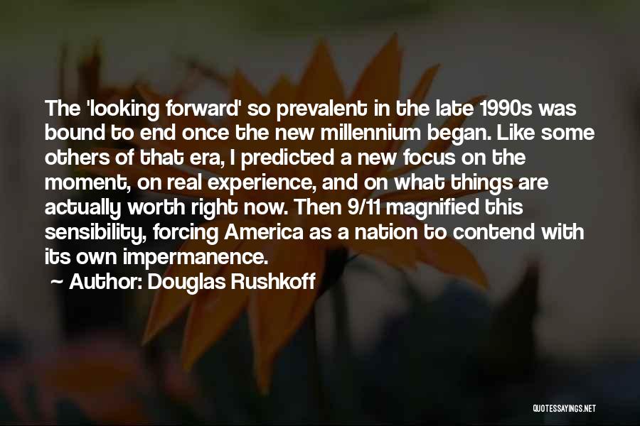 Douglas Rushkoff Quotes 1090825