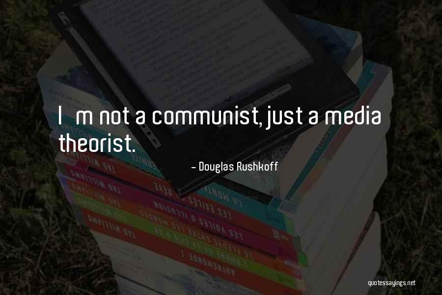 Douglas Rushkoff Quotes 1148025 Douglas Rushkoff Quotes 1148025