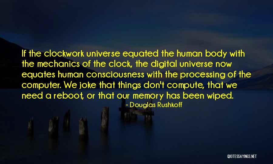 Douglas Rushkoff Quotes 1584834