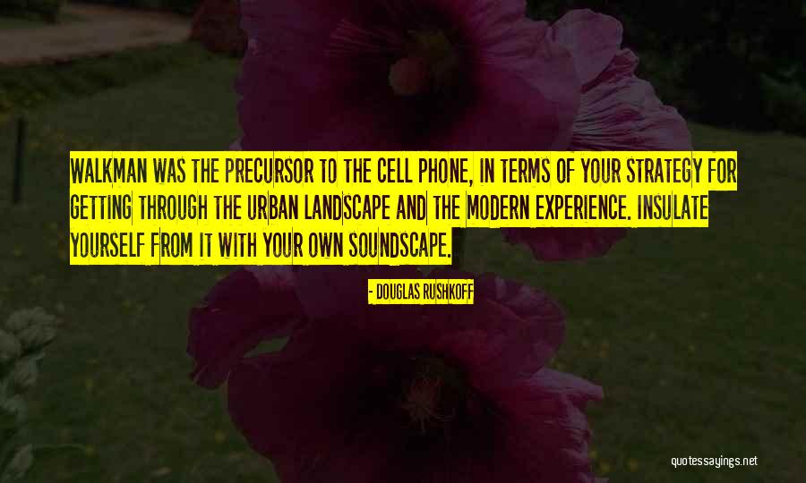 Douglas Rushkoff Quotes 1599690 Douglas Rushkoff Quotes 1599690