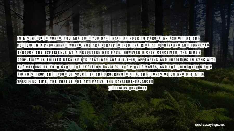 Douglas Rushkoff Quotes 1609375 Douglas Rushkoff Quotes 1609375