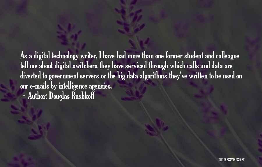 Douglas Rushkoff Quotes 1619993