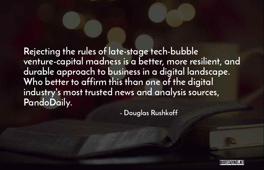 Douglas Rushkoff Quotes 1756935