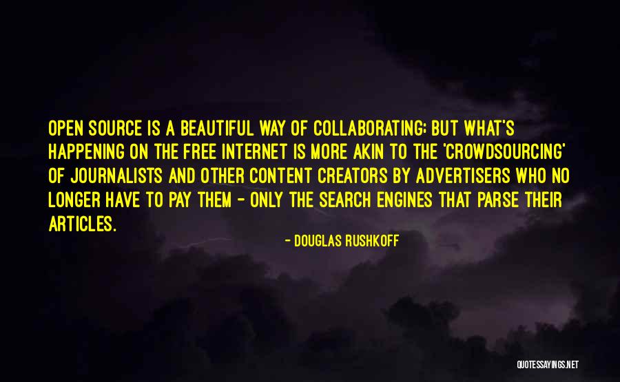 Douglas Rushkoff Quotes 1763350 Douglas Rushkoff Quotes 1763350