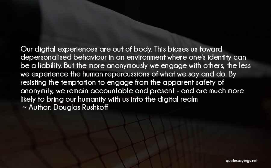 Douglas Rushkoff Quotes 1854755