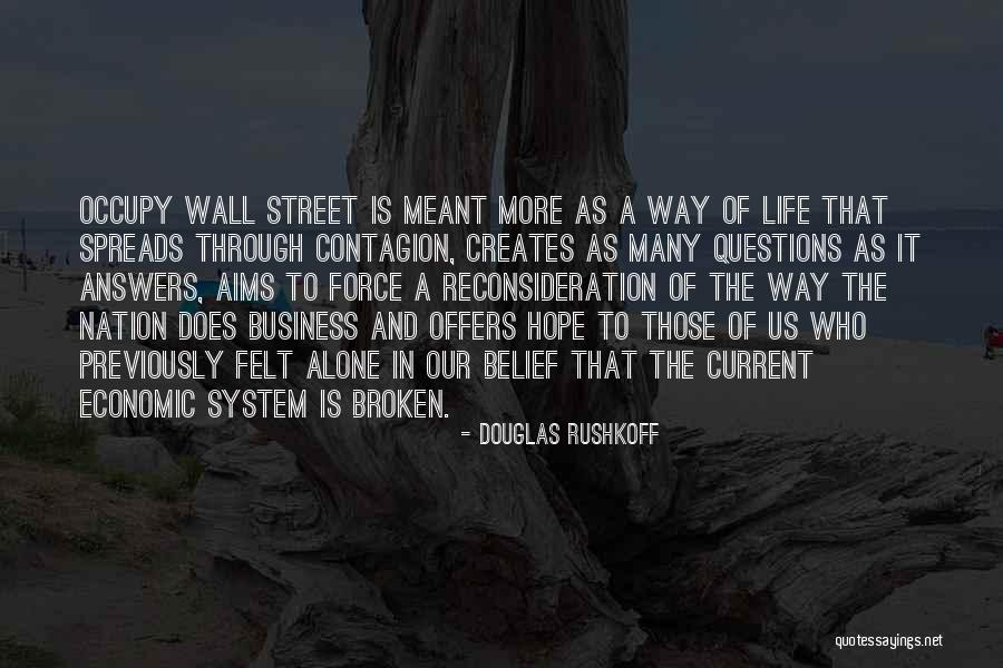 Douglas Rushkoff Quotes 2091081 Douglas Rushkoff Quotes 2091081