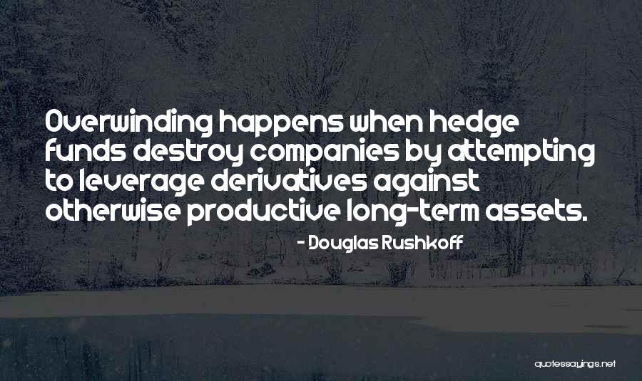 Douglas Rushkoff Quotes 2194629 Douglas Rushkoff Quotes 2194629
