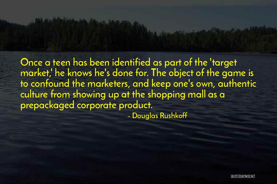 Douglas Rushkoff Quotes 443368 Douglas Rushkoff Quotes 443368