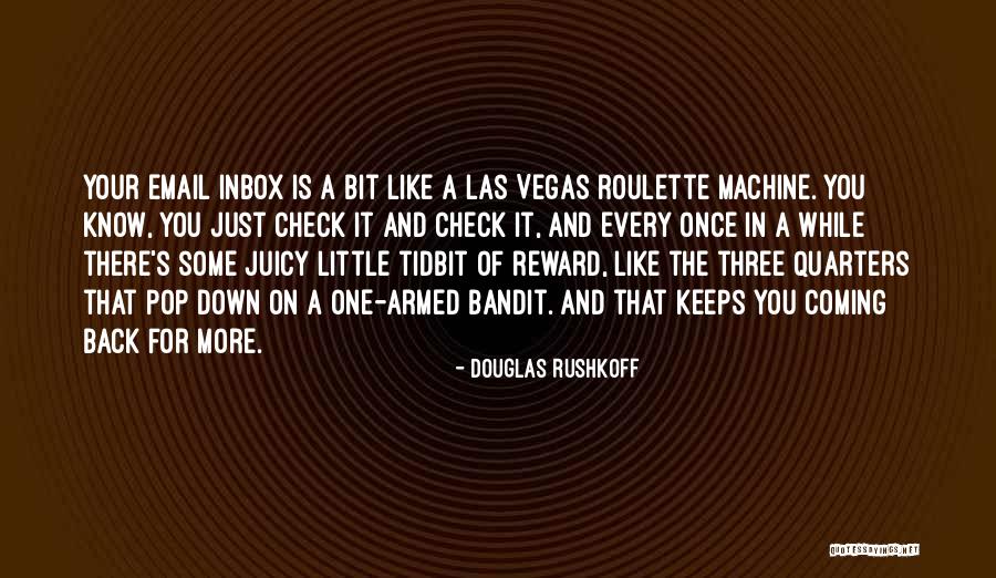 Douglas Rushkoff Quotes 714487 Douglas Rushkoff Quotes 714487