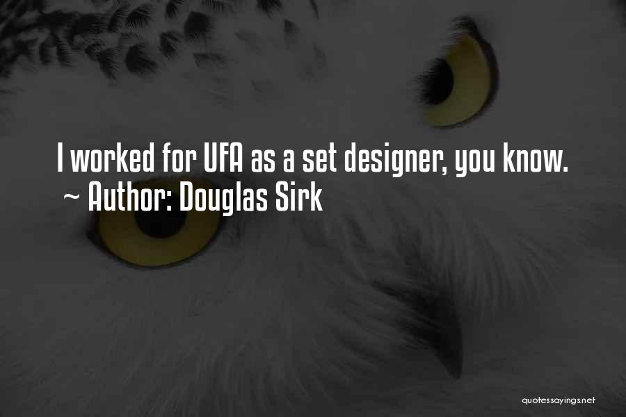 Douglas Sirk Quotes 1217298