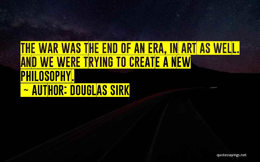 Douglas Sirk Quotes 1711209