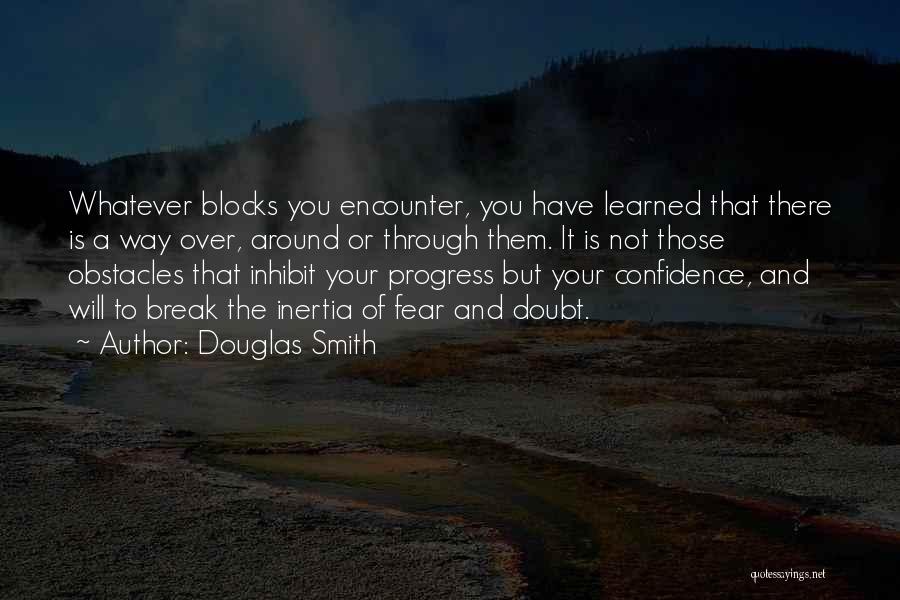 Douglas Smith Quotes 2196437