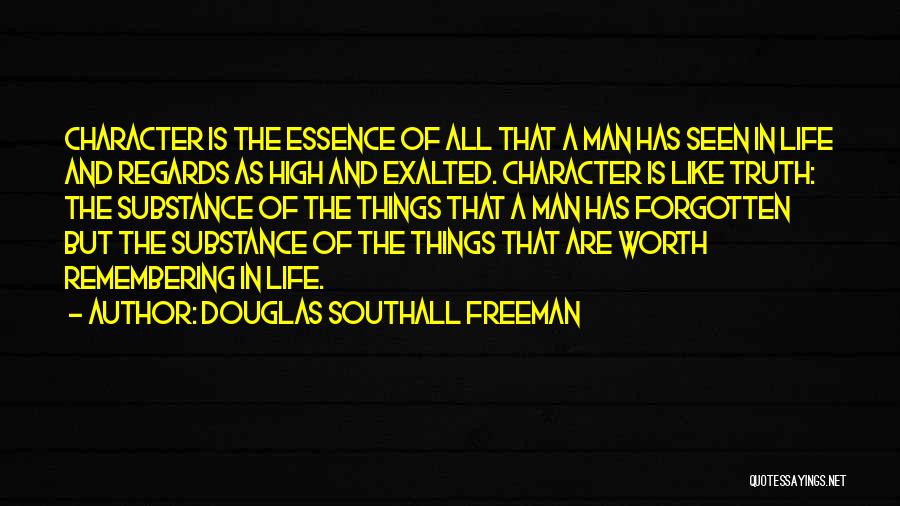 Douglas Southall Freeman Quotes 1667524