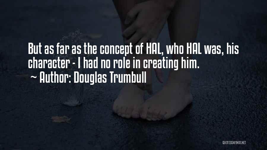 Douglas Trumbull Quotes 553187