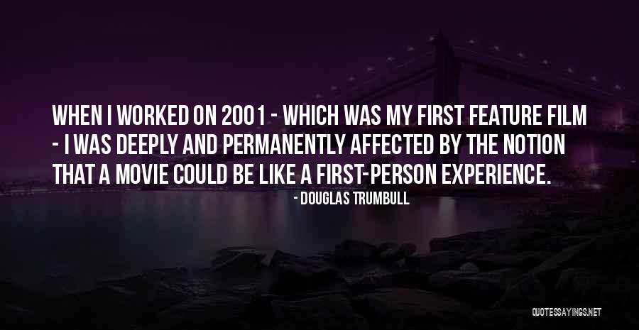 Douglas Trumbull Quotes 591361