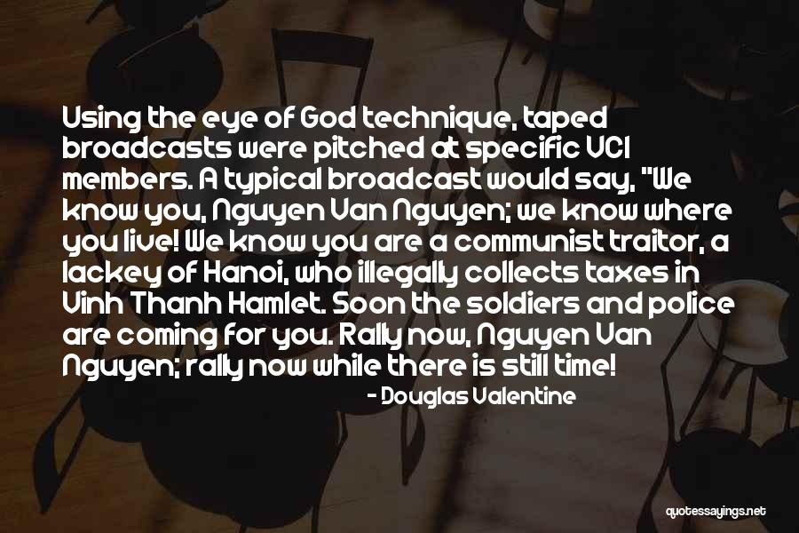 Douglas Valentine Quotes 1839431