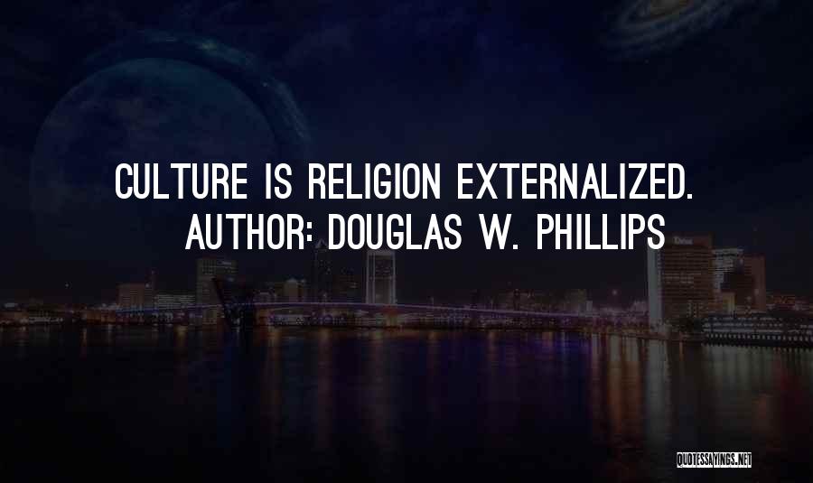 Douglas W. Phillips Quotes 1854224