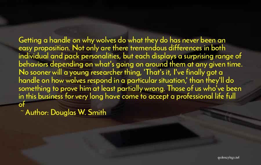 Douglas W. Smith Quotes 137490
