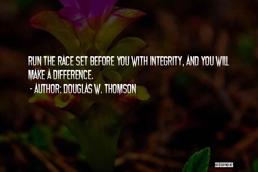 Douglas W. Thomson Quotes 166863