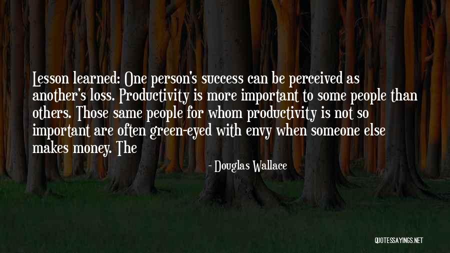 Douglas Wallace Quotes 326317