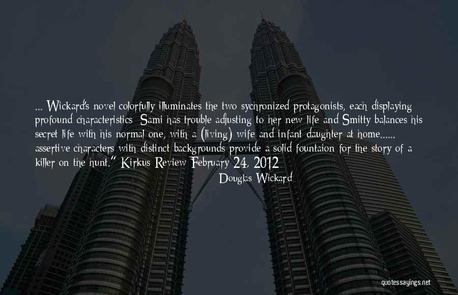 Douglas Wickard Quotes 2109104