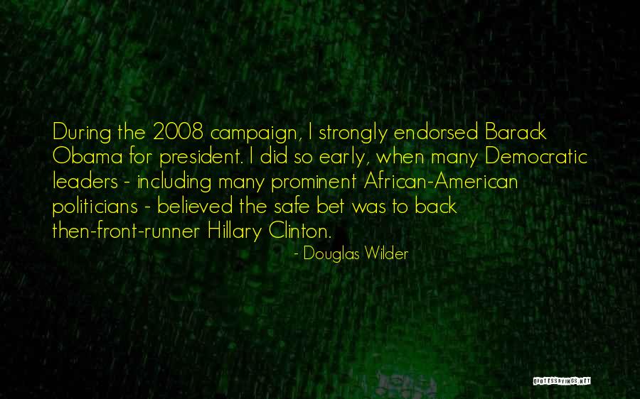 Douglas Wilder Quotes 1302508 Douglas Wilder Quotes 1302508