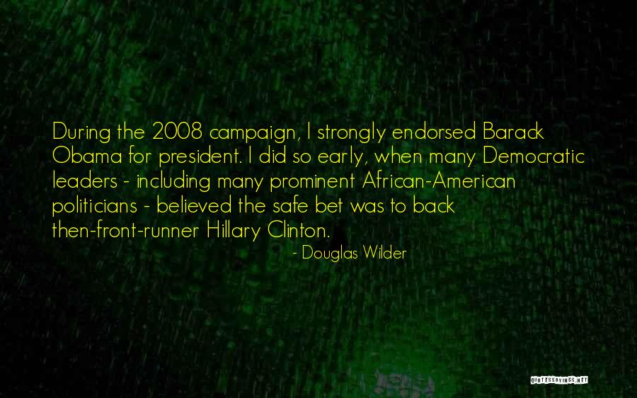 Douglas Wilder Quotes 1302508