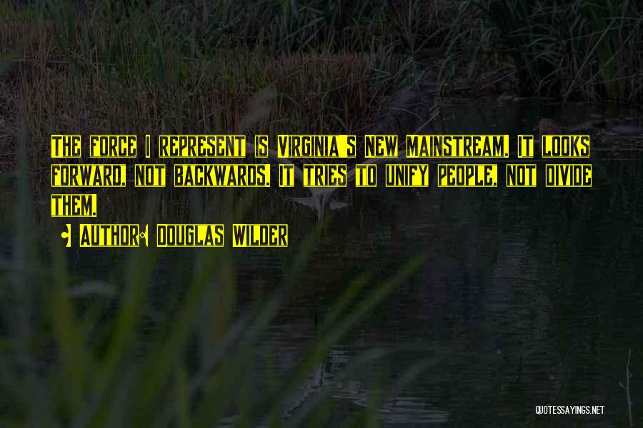 Douglas Wilder Quotes 1526556 Douglas Wilder Quotes 1526556