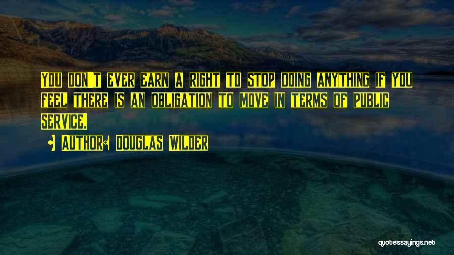 Douglas Wilder Quotes 1588438