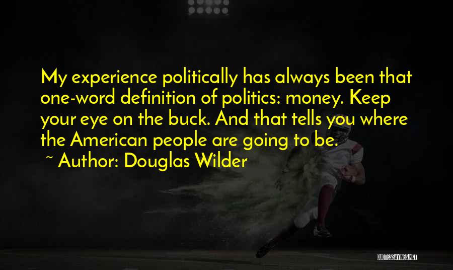 Douglas Wilder Quotes 1675242