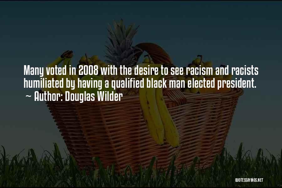 Douglas Wilder Quotes 2040419