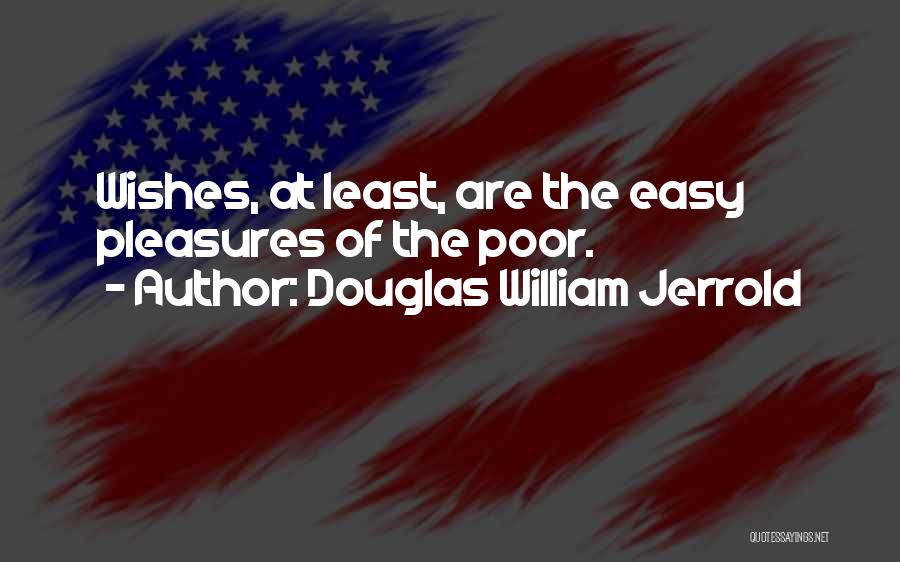 Douglas William Jerrold Quotes 1328258