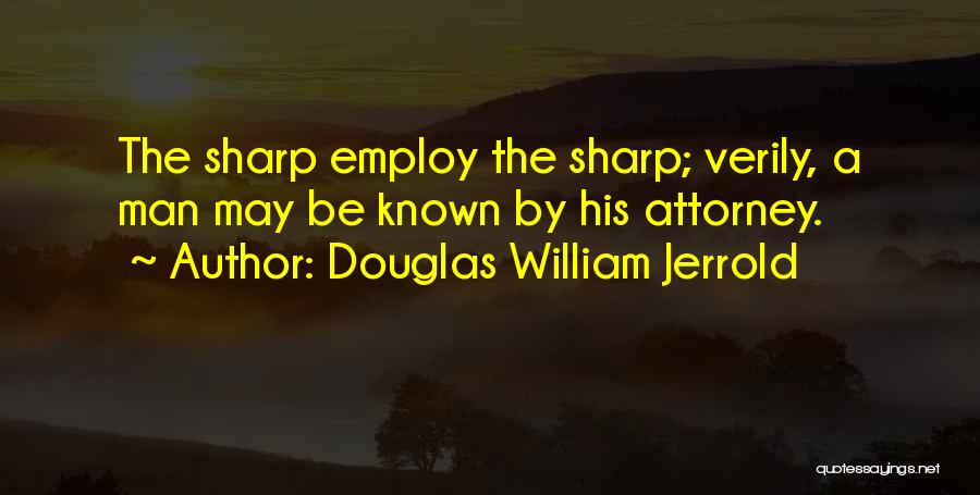 Douglas William Jerrold Quotes 2112259