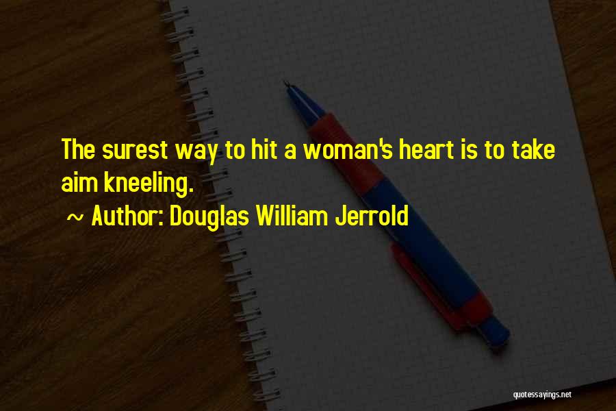 Douglas William Jerrold Quotes 2153003
