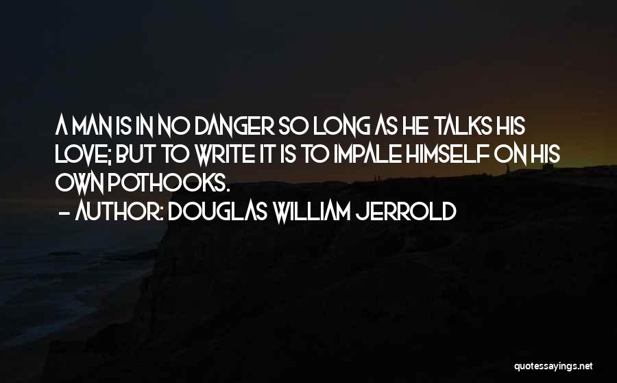 Douglas William Jerrold Quotes 2163796