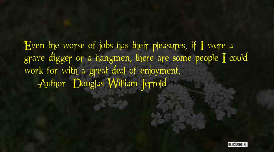 Douglas William Jerrold Quotes 328353
